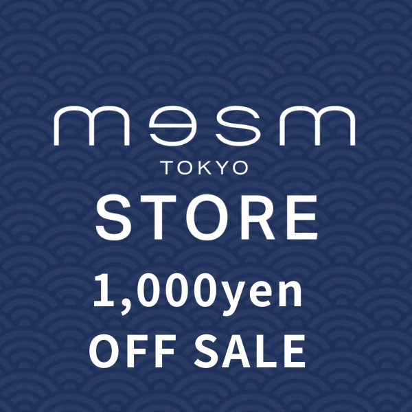 MESM-TOKYO-STORE 2026-06-12